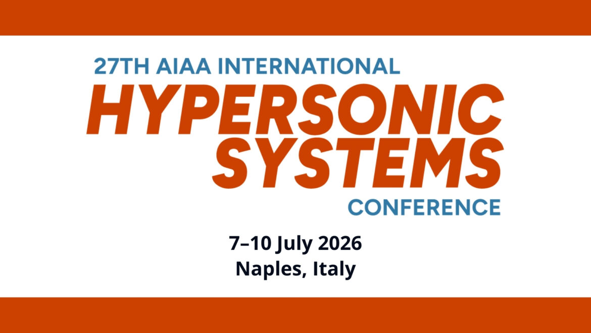 27th AIAA International Hypersonic Systems Conference